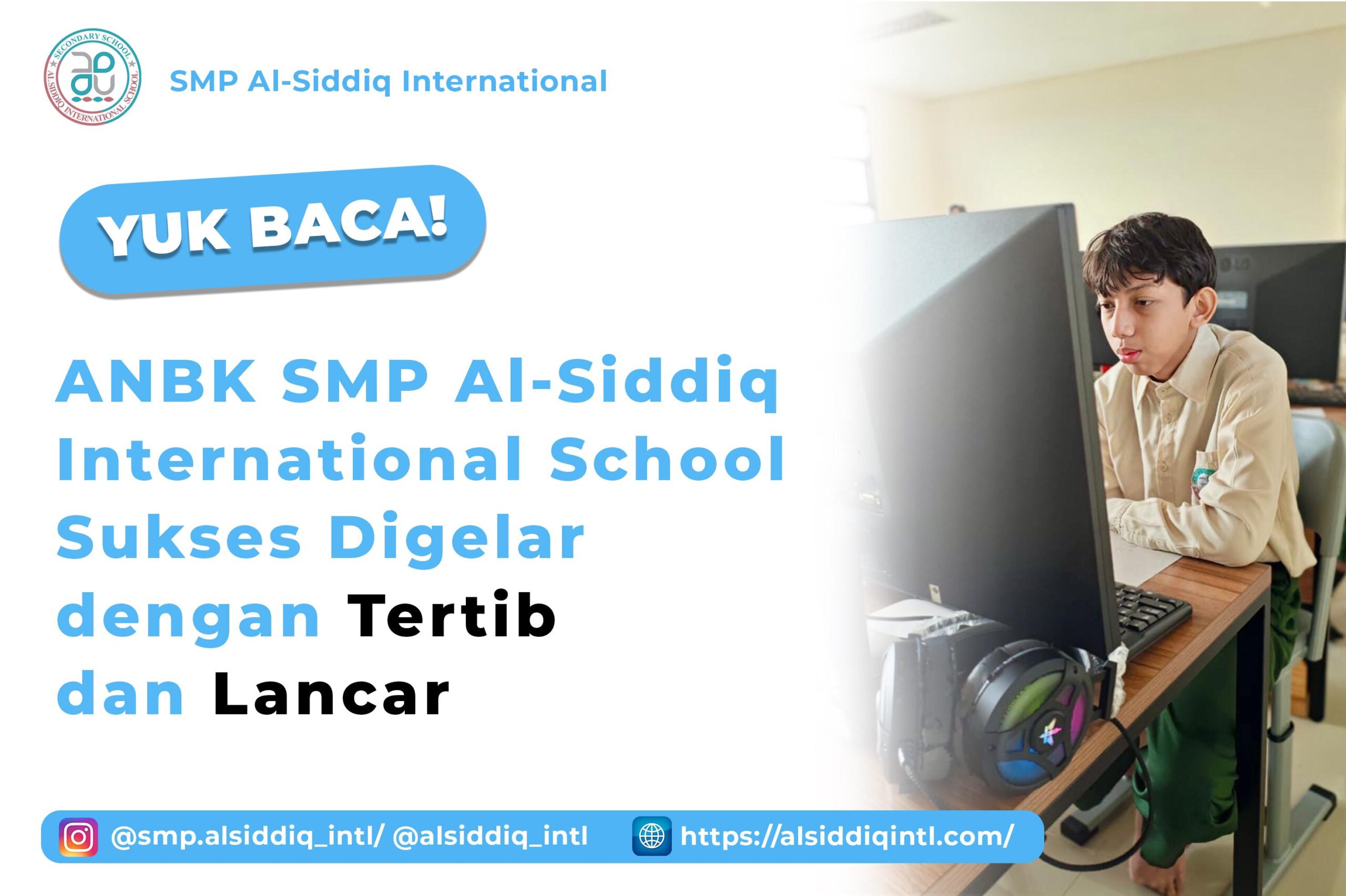 ANBK at SMP Al-Siddiq International School Successfully Held