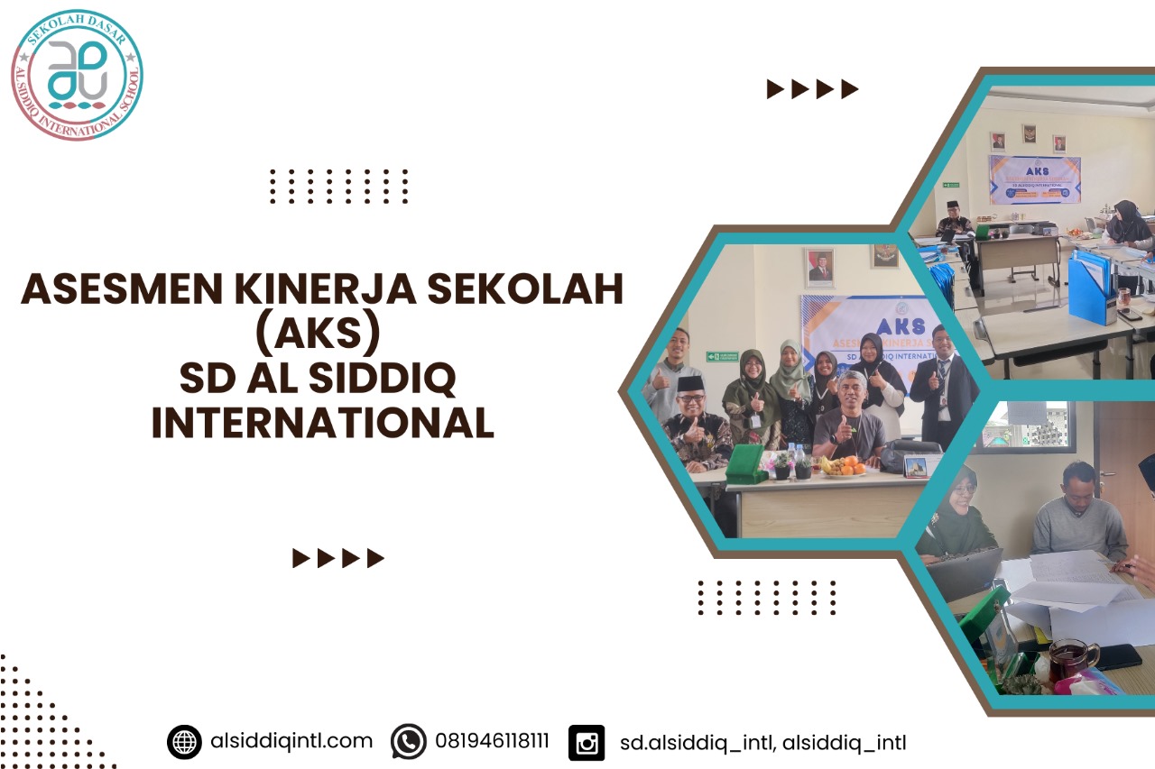Asesmen Kinerja Sekolah SD Al Siddiq International