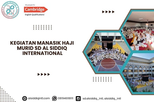 Kegiatan Manasik Haji Murid SD Al Siddiq International