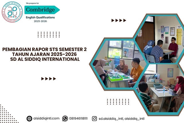Pembagian Rapor STS Semester 2 Tahun Ajaran 20252026 SD Al Siddiq International