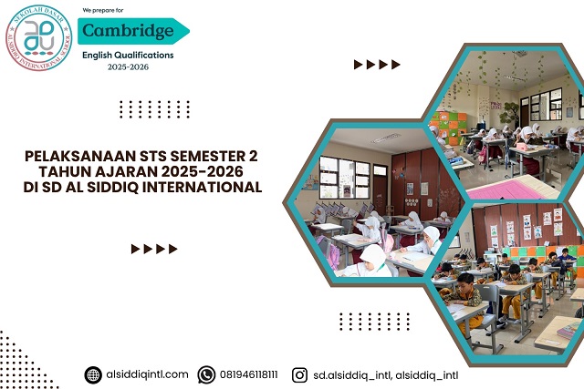 Pelaksanaan STS Semester 2 Tahun Ajaran 2025-2026 di SD Al Siddiq International