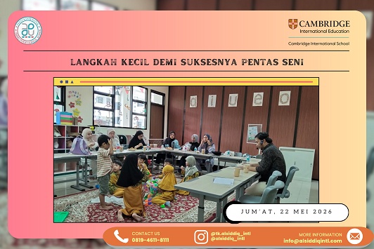 Langkah Kecil Demi Suksesnya Pentas Seni TK Al Siddiq International