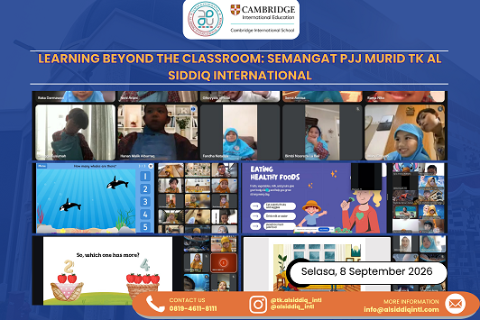 Learning Beyond the Classroom: Semangat PJJ Murid TK Al Siddiq International