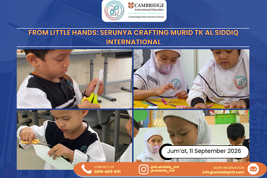 From Little Hands: Serunya Crafting Murid TK Al Siddiq International