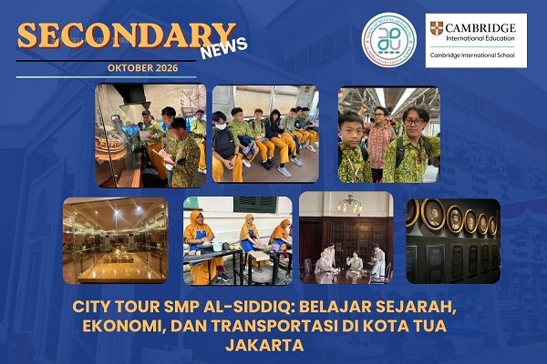 City Tour SMP Al-Siddiq: Belajar Sejarah, Ekonomi, Seni, dan Transportasi di Kota Tua Jakarta