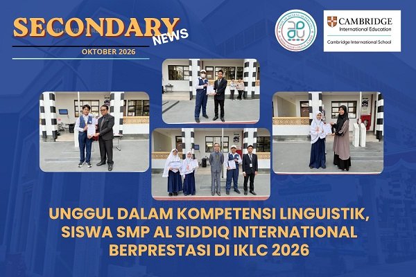 Unggul dalam Kompetensi Linguistik, Siswa SMP Al Siddiq International Berprestasi di IKLC 2026