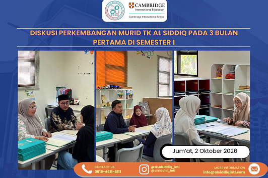 Diskusi Perkembangan Murid TK Al Siddiq pada 3 bulan pertama di Semester 1