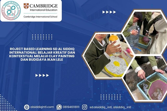 Project Based Learning SD Al Siddiq International: Belajar Kreatif dan Kontekstual melalui Clay Painting dan Budidaya Ikan Lele