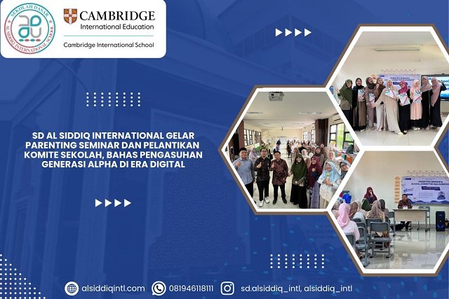 SD Al Siddiq International Gelar Parenting Seminar dan Pelantikan Komite Sekolah, Bahas Pengasuhan Generasi Alpha di Era Digital