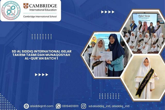 SD Al Siddiq International Gelar Takrim Tasmi dan Munaqosyah Al-Qur’an Batch 1